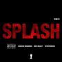 SPLASH (feat. Mike Shealey) [Explicit]