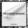 Trapped Inside (Deluxe)