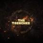 The Trenches (Explicit)