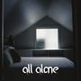 All Alone