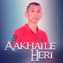 Aakhaile Heri