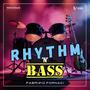 Rhythm And Bass