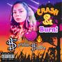 CRASH & burn (Explicit)