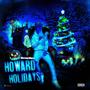 Howard Holidays (Explicit)