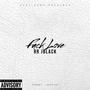 **** Love (Explicit)