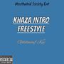 Khaza Intro Freestyle (Explicit)