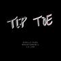 Tip Toe (Explicit)