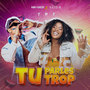 Tu parles trop (TPT)