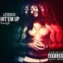 Hit Em Up FreeStyle (Explicit)