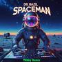 Spaceman (TKbby Remix)