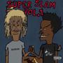 SUPER SLAM VOL.1: ARC's Cave (Explicit)