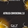 Astrilica Convencional 2.0 (Explicit)