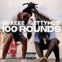 100 Rounds (Explicit)