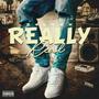 Really Real (Explicit)