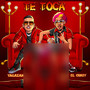 Te Toca (Explicit)