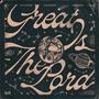 Great Is The Lord