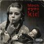 Black Eyes Kid (Explicit)