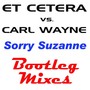 Sorry Suzanne - The Bootleg Mixes