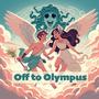 Off to Olympus (cast recording demo)