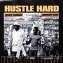 Hustle Hard (Explicit)