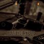 Grab The Strap (Explicit)