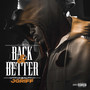 Back & Better (Explicit)