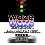 Waze (Explicit)