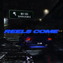 reels come (Explicit)