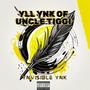 Yll Ynk Of Uncle Tiggi (Explicit)