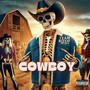 Cowboy (Explicit)