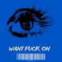 WANT **** ON (feat. Skootta) [Explicit]