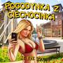 Pogodynka z Ciechocinka (Kto ma gieta?) [Explicit]