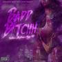 Badd *****h (feat. ItsBreeee & Suga Hill) [Explicit]