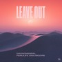 Leave Out