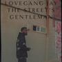 The Street's Gentleman (Explicit)