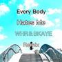 Every Body Hates Me(Remix)