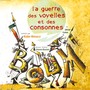 La guerre des voyelles et des consonnes