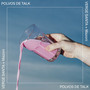 Polvos de talk (Explicit)