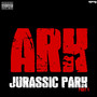 ARK JURASSIC PARK - Part 1 (Explicit)