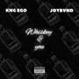 Whiskey & You (feat. JOYBVND) [Explicit]