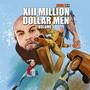 XIII MILLION DOLLAR MEN VOLUME 1 (INSTRUMENTAL)