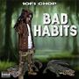 Bad Habits (Explicit)