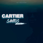 Cartier Santos (Remix)