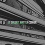 It Doesn't Matter (Explicit)