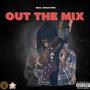 Out The Mix (Explicit)