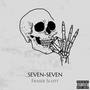SEVEN-SEVEN (Explicit)
