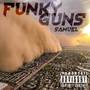 Funky Guns (Explicit)