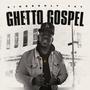 Ghetto Gospel Vol1 (Explicit)