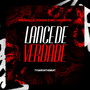 Lance de Verdade (Explicit)