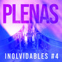 Plenas Inolvidables #4